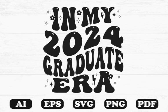 In My 2024 Graduate Era Retro Wavy Svg