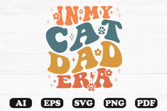 In My Cat Dad Era Retro Wavy Svg T-shir