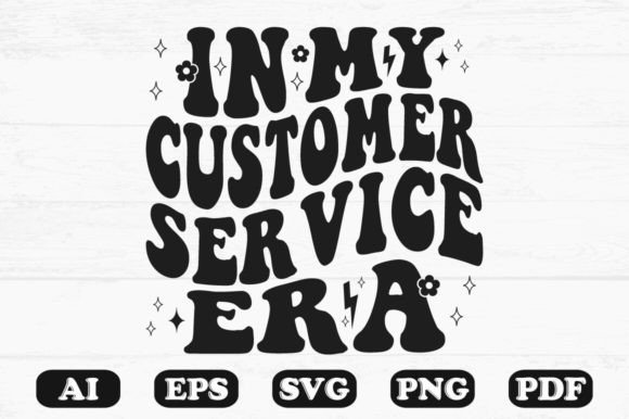 In My Customer Service Era Retro Wavy Sv