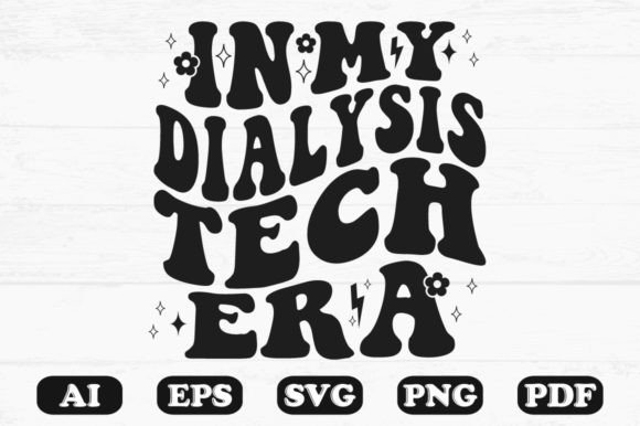 In My Dialysis Tech Era Retro Wavy