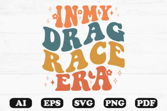 In My Drag Race Era Retro Wavy SVG Review