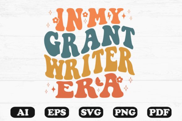 In My Grant Writer Era Retro Wavy Svg