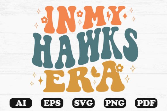 In My Hawks Era Retro Wavy SVG Review