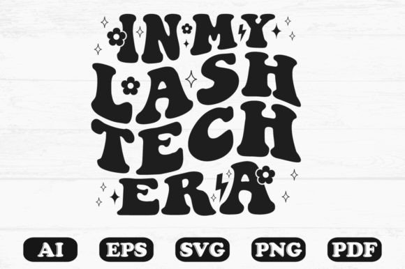 In My Lash Tech Era Retro Wavy Svg