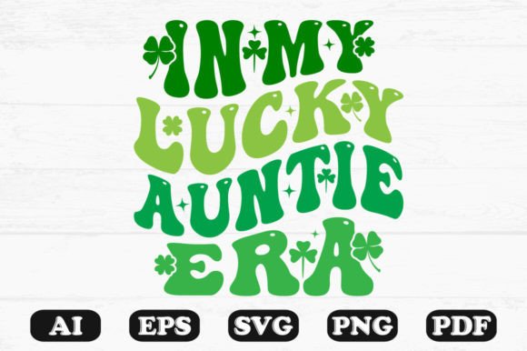 In My Lucky Auntie Era Retro Wavy Svg
