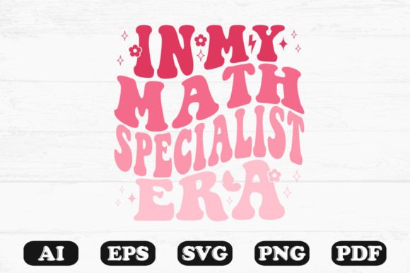 In My Math Specialist Era Retro Wavy SVG Review