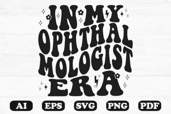 In My Ophthalmologist Era Retro Wavy Svg