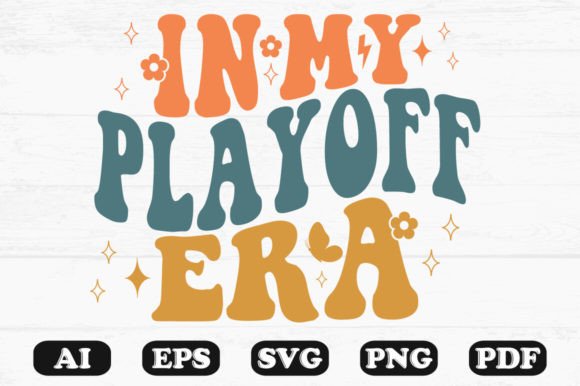 In My Playoff Era Retro Wavy Svg
