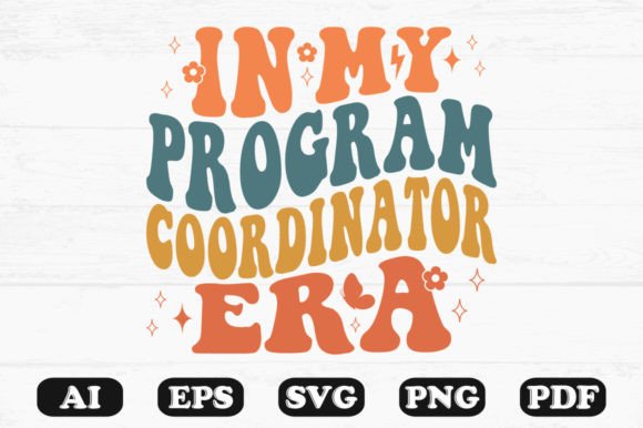 In My Program Coordinator Era Retro Wavy