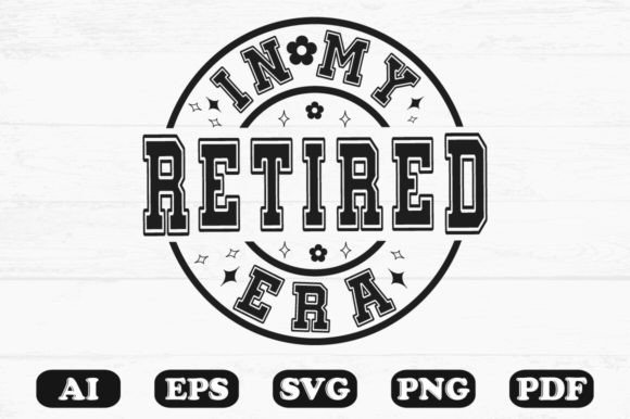 In My Retired Era Svg T-shirt