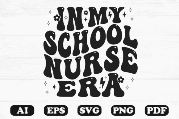 In My School Nurse Era Retro Wavy Svg