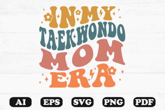 In My Taekwondo Mom Era Retro SVG