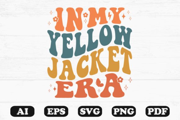 In My Yellow Jacket Era Retro Wavy Svg