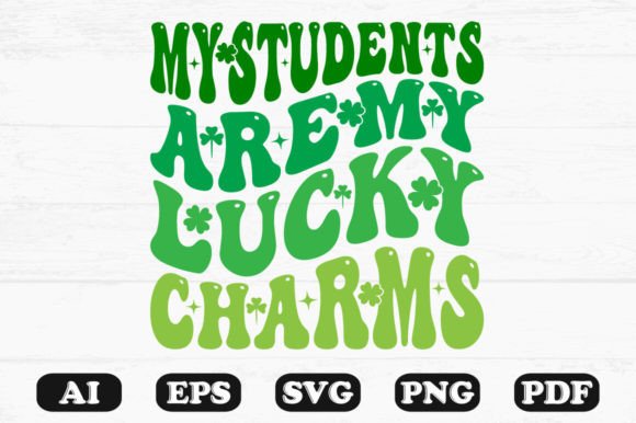 My Students Are My Lucky Charms SVG PNG