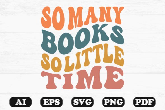 So Many Books so Little Time Retro Wavy